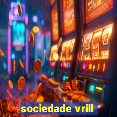 sociedade vrill